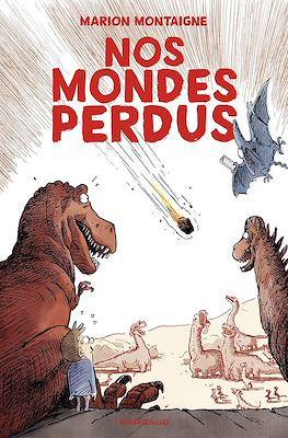 Nos mondes perdus