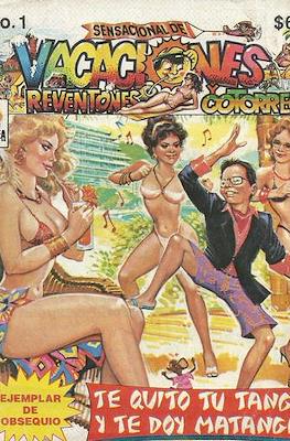 Sensacional de Vacaciones, Reventones y Cotorreos