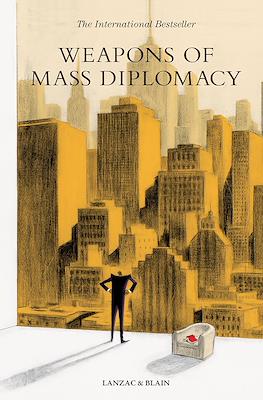 Weapons of Mass Diplomacy