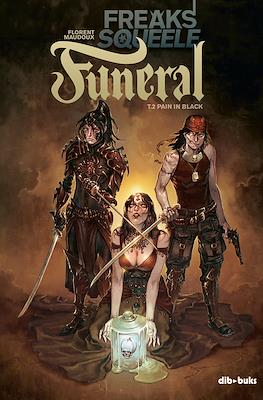 Freaks' Squeele: Funeral #2