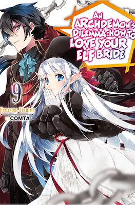 An Archdemon's Dilemma: How to Love Your Elf Bride (Softcover 250 pp) #9