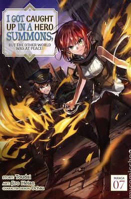 I Got Caught Up In a Hero Summons, but the Other World was at Peace! (Softcover 180 pp) #7