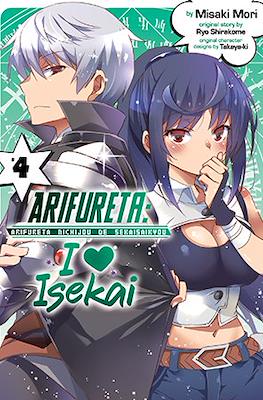 Arifureta: I Love Isekai (Softcover) #4
