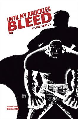 Until My Knuckles Bleed (Variant Cover) #2.3