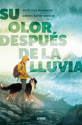 Su olor después de la lluvia (Cartoné 144 pp)