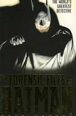 The Forensic Files of Batman