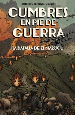 Cumbres en pie de guerra. La batalla de El Mazucu
