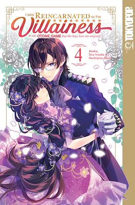 I Was Reincarnated as the Villainess in an Otome Game But the Boys Love Me Anyway! (Softcover 176 pp) #4
