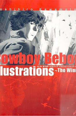 Cowboy Bebop: Illustrations ~The Wind~