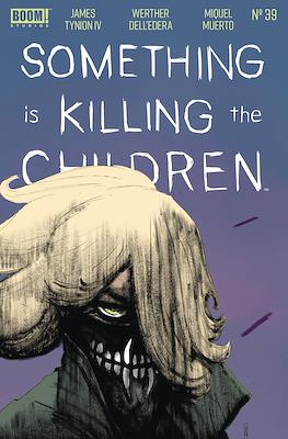 Something Is Killing The Children #39