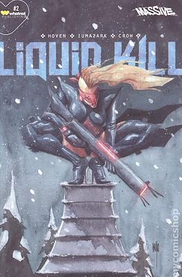 Liquid Kill (Variant Cover) #2.1