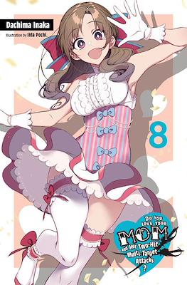 Do You Love Your Mom and Her Two-Hit Multi-Target Attacks? (Digital) #8