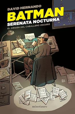 Batman: Serenata Nocturna. El origen del Caballero Oscuro