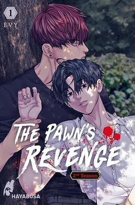 The Pawn's Revenge - 2nd Season #1
