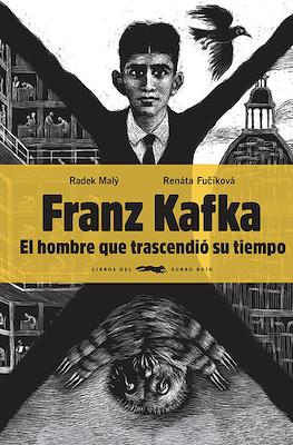 Franz Kafka El hombre que trascendió su tiempo (Cartoné 104 pp)