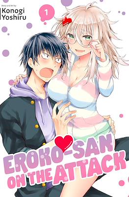 Eroko-san on the Attack