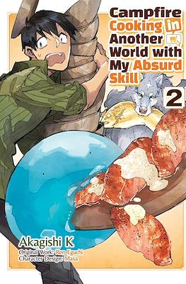 Campfire Cooking in Another World with My Absurd Skill #2