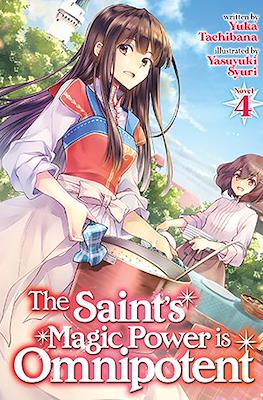 The Saint’s Magic Power is Omnipotent #4