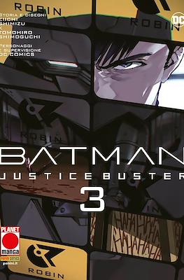 Batman: Justice Buster #3