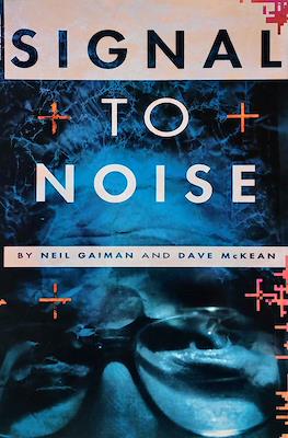 Signal to Noise