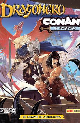 Dragonero / Conan il Barbaro