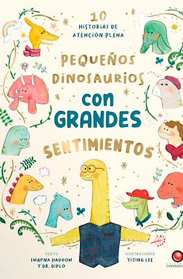 Pequeños Dinosaurios Con Grandes Sentimientos - 10 Historias Para Reflexionar