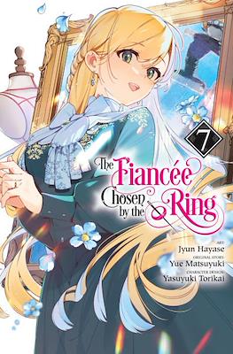 The Fiancee Chosen by the Ring #7
