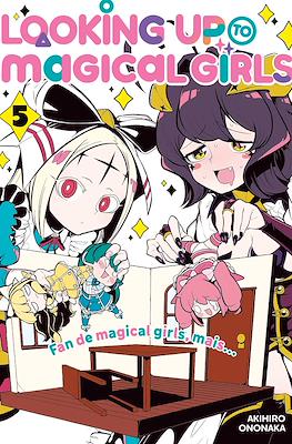 Looking up to Magical Girls #5