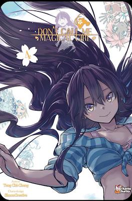 Don't Call me Magical Girl, I'm Ooxx #4