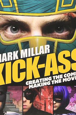 Kick-Ass: Creating the Comic, Making the Movie