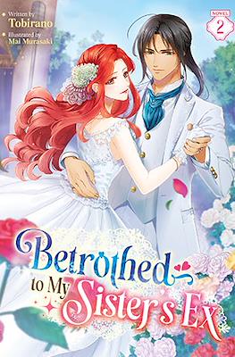 Betrothed to My Sister's Ex (Softcover) #2