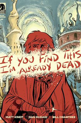 If You Find This, I'm Already Dead #2