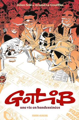 Gotlib. Une vie en bandessinées