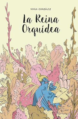 La Reina Orquídea (Rústica 80 pp)
