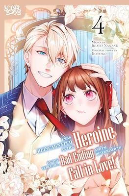 I Was Reincarnated as the Heroine on the Verge of a Bad Ending, and I'm Determined to Fall in Love (Softcover) #4