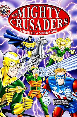 The Mighty Crusaders: Origin of a Super Team