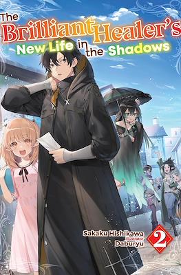 The Brilliant Healer's New Life in the Shadows #2