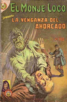 El Monje Loco #140