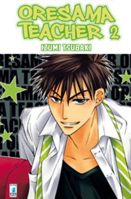 Oresama Teacher, Vol. 1 by Izumi Tsubaki