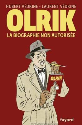Olrik - La biographie non autorisée