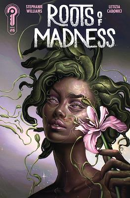 Roots of Madness #6
