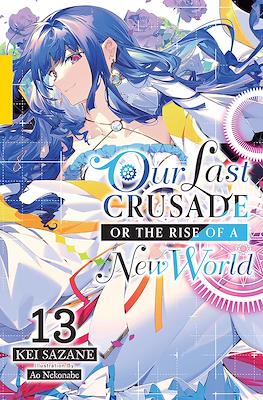 Our Last Crusade or the Rise of a New World #13