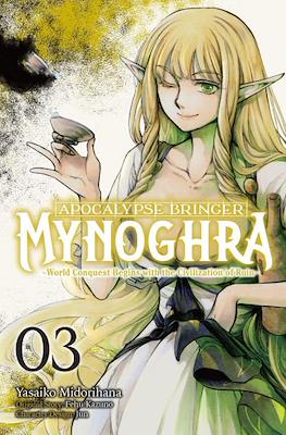 Apocalypse Bringer Mynoghra: World Conquest Begins with the Civilization of Ruin (Softcover) #3