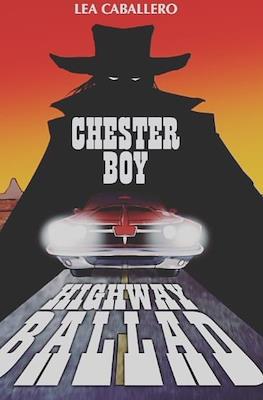 Chester Boy. Highway Ballad