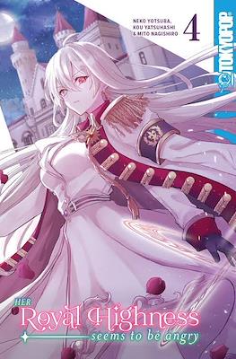 Her Royal Highness Seems To Be Angry (Softcover 176 pp) #4