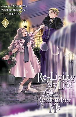 Re-Living My Life with a Boyfriend Who Doesn't Remember Me #4