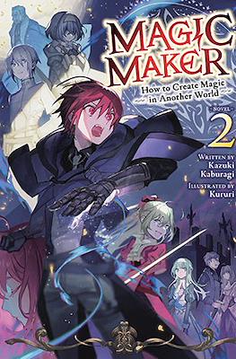 Magic Maker: How to Create Magic in Another World #2