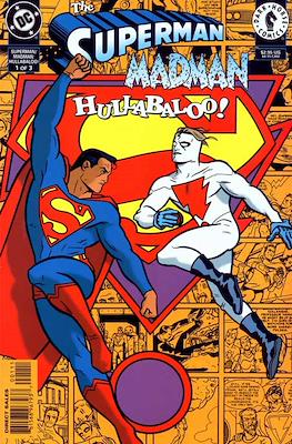 Superman / Madman: Hullabaloo