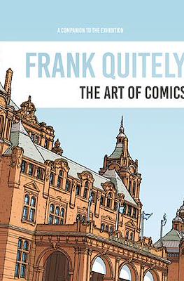 Frank Quitely The Art Of Comics - A Companion To The Exhibition
