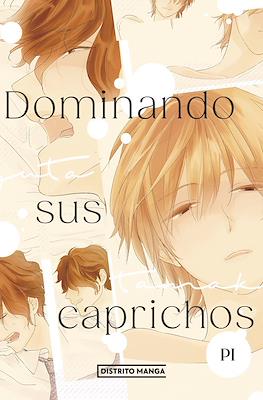 Dominando sus caprichos